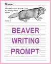 Beaver Guarding a Dam Writing Prompt for Lower Elementary Beaver Guarding a Dam Writing Prompt for Lower Elementary