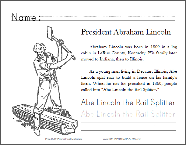 Abe Lincoln the Rail-Splitter Primary Worksheet - Free to print (PDF file). Includes coloring and print manuscript handwriting practice.