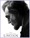 Lincoln (2012) Movie Review for History Teachers Lincoln (2012) Movie Review for History Teachers