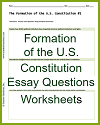 Formation of the U.S. Constitution Essay Question Worksheets Formation of the U.S. Constitution Essay Question Worksheets