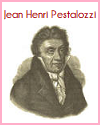 Jean Henri Pestalozzi (1746-1827) Jean Henri Pestalozzi (1746-1827)