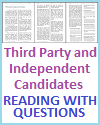 Third Party and Independent Candidates Reading with Questions Third Party and Independent Candidates Reading with Questions