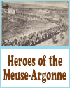 Heroes of the Meuse-Argonne Heroes of the Meuse-Argonne