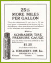 Schrader Tire Pressure Gauge Ad A. Schrader's Son, Inc., Brooklyn, N.Y., Chicago, Toronto, London. 25% more miles per gallon.