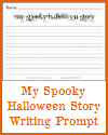 My Spooky Halloween Story Writing Prompt My Spooky Halloween Story Writing Prompt