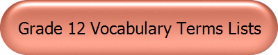 Grade 12 Vocabulary Terms Lists