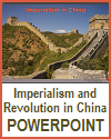 Imperialism and Revolution in China PowerPoint Imperialism and Revolution in China PowerPoint