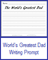 World's Greatest Dad Lined Writing Prompt World's Greatest Dad Writing Prompt