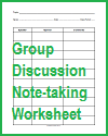 Group Discussion Note-taking Worksheet Group Discussion Note-taking Worksheet