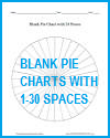Blank Pie Charts with 1-30 Spaces Blank Pie Charts with 1-30 Spaces