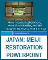 Japan: Meiji Restoration, Japanese Imperialism, and the Build-Up to World War II in Asia - PowerPoint Presentation Japan: Meiji Restoration, Japanese Imperialism, and the Build-Up to World War II in Asia - PowerPoint Presentation