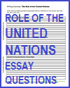 Role of the United Nations Essay Questions Role of the United Nations Essay Questions