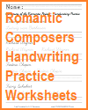 Romantic Composers Handwriting Practice Worksheets Romantic Composers Handwriting Practice Worksheets