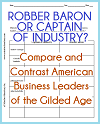 Robber Baron or Captain of Industry? Chart Worksheet Robber Baron or Captain of Industry? Chart Worksheet