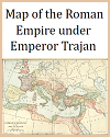 Map of the Roman Empire Under Emperor Trajan
