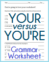 Your/You're Worksheet Grammar Worksheet Your/You're Worksheet Grammar Worksheet