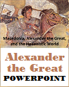 Alexander the Great of Macedon PowerPoint Alexander the Great of Macedon PowerPoint