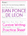 Juan Ponce de León Cursive Script Handwriting and Spelling Practice Sheet Juan Ponce de León Cursive Script Handwriting and Spelling Practice Sheet
