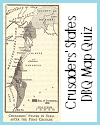 Interactive Map Quiz on the Crusaders' States in the Holy Land Interactive Map Quiz on the Crusaders' States in the Holy Land