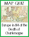 DBQ Map Quiz of Europe in 814 at the Death of Charlemagne DBQ Map Quiz of Europe in 814 at the Death of Charlemagne
