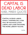 Karl Marx Capital Is Dead Labor Quote Karl Marx Capital Is Dead Labor Quote