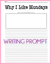 Why I Like Mondays Printable Writing Prompt Worksheet Why I Like Mondays Printable Writing Prompt Worksheet