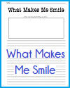 What Makes Me Smile Free Printable K-2 Writing Prompt Worksheet for Little Kids What Makes Me Smile Free Printable K-2 Writing Prompt Worksheet for Little Kids