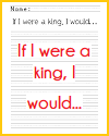 If I was a king... Free Printable Writing Prompt Worksheet If I was a king... Free Printable Writing Prompt Worksheet