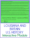 Louisiana and Britain Interactive Module Louisiana and Britain Interactive Module