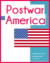 Postwar America U.S. History Workbook Postwar America U.S. History Workbook