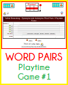 Word Pairs Playtime Game I Word Pairs Playtime Game I