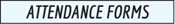 Attendance Forms
