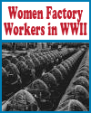 Women Factory Workers in World War II