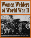 Women Welders in World War II