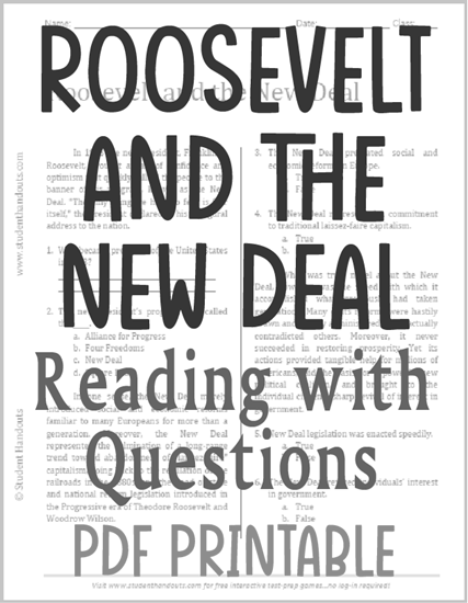 Roosevelt and the New Deal - Free printable reading with questions (PDF file) for high school United States History students.
