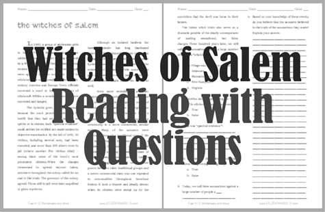 The Witches of Salem - Reading with questions on the Salem Witch trials of 1692. Free to print (PDF file).