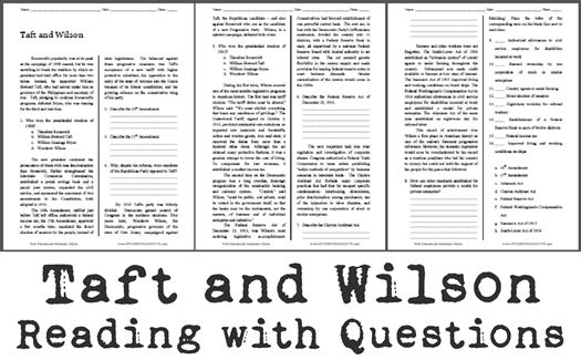 Taft and Wilson - Free printable reading with questions (PDF file) for high school United States History students.