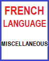French Language Miscellany French Language Miscellany