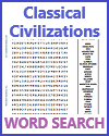 Classical Civilizations Word Search Puzzle Classical Civilizations Word Search Puzzle