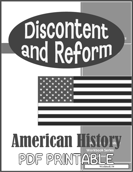 Discontent and Reform - Workbook for high school American History is free to print (PDF file).