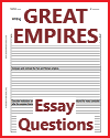 Great Empires Essay Questions Great Empires Essay Questions