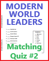Modern World Leaders Matching Quiz #2 Modern World Leaders Matching Quiz #2