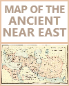 Map of the Ancient Near East Map of the Ancient Near East