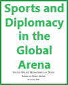 Sports and Diplomacy in the Global Arena Learning Module Sports and Diplomacy in the Global Arena Learning Module