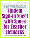 Student Sign-in Sheet with Space for Teacher Remarks