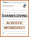 Thanksgiving Acrostic Poem Blank Worksheet (Grades 1-8) Thanksgiving Acrostic Poem Blank Worksheet (Grades 1-8)