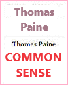 Common Sense by Thomas Paine - Free Printable eBook (PDF) Common Sense by Thomas Paine - Free Printable eBook (PDF)