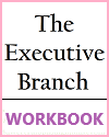 Executive Branch Workbook Executive Branch Workbook