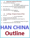 Han Dynasty of China History Outline Han Dynasty of China History Outline