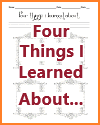 Four Things I Learned About Reflective Writing Worksheet Four Things I Learned About Reflective Writing Worksheet